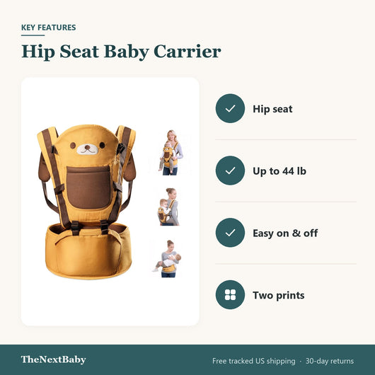 Key features of the Hip Seat Baby Carrier: hip seat, up to 44 lb, easy on & off, two prints