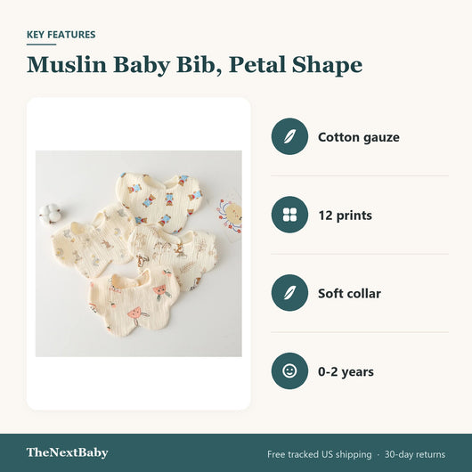 Key features of the Muslin Baby Bib, Petal Shape: cotton gauze, 12 prints, soft collar, 0-2 years